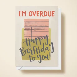 Overdue Birthday