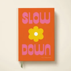 Slow Down