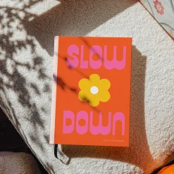 Slow Down