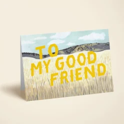 To My Good Friend