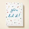 You Did It!